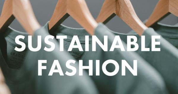 The one about sustainable fashion