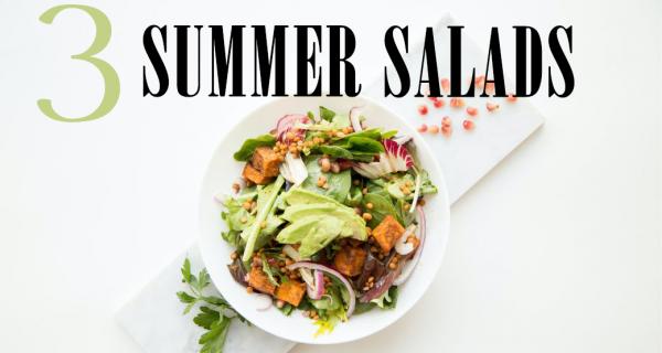 The one about 3 summer salads (...but not boring!)